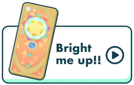 Bright me up!!