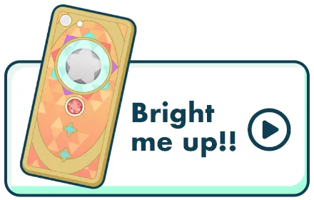 Bright me up!!