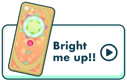Bright me up!!