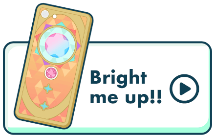 Bright me up!!