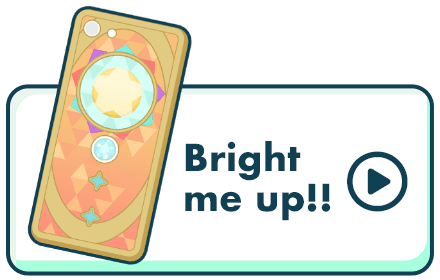 Bright me up!!