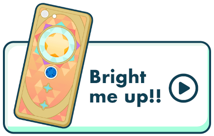 Bright me up!!