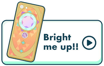 Bright me up!!