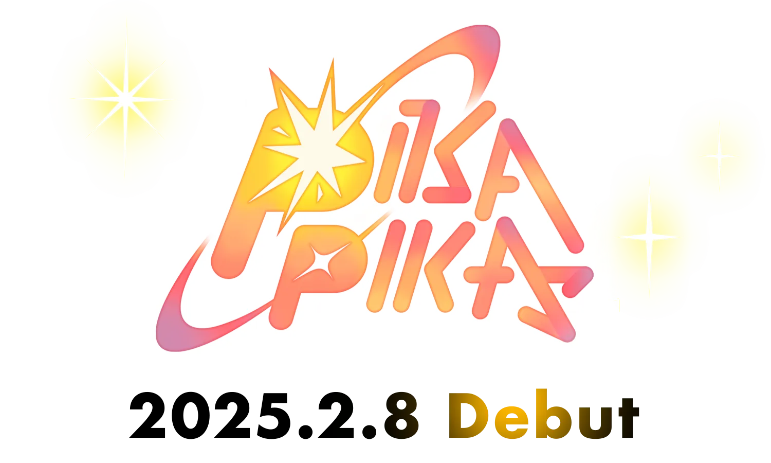 PIKAPIKA 2025.2.8 Debut