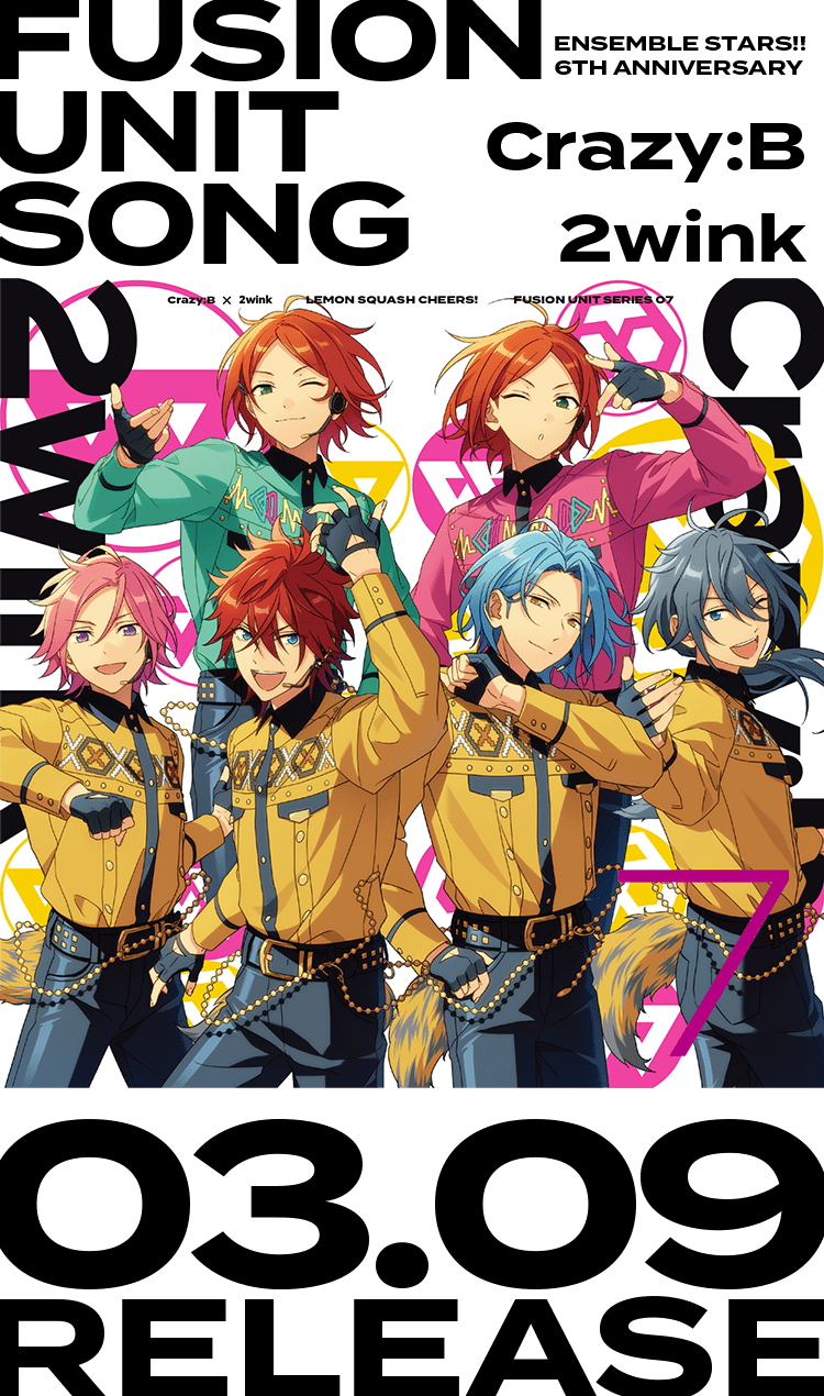 FUSION UNIT SONG／Crazy:B × 2wink 03.09 RELEASE